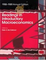 1988-1989 ANNUAL EDTION:READINGS IN INTRODUCTORY MACROECONOMICS 1988 PDF电子版封面 007044868X