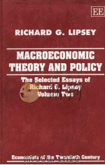 MACROECONOMIC THEORY AND POLICY:THE SELECTED ESSAYS OF RICHARRD G.LIPSEY VOLUNME TWO 1996 PDF电子版封面 1852781270
