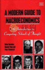 A MODERN GUIDE TO MACROECONOMICS:AN INTRODUCTION TO COMPETING SCHOOLS OF THOUGHT（1994 PDF版）