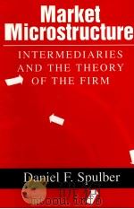 MARKET MICROSTRUCTURE:INTERMEDIARIES ANG THE THEORY OF THE FIRM 1998 PDF电子版封面 0521659787