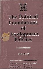 THE POLITICAL FOUNDATIONS OF DEVELOPMENT POLICIES（1997 PDF版）