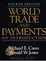 WORLD TRADE AND PAYMENTS:AN INTRODUCTION 1985 PDF电子版封面 0673391191