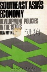 SOUTHEASTASIA'S ECONOMY DEVELOPMENT POLICIES IN THE 1970'S:A STUSY SPONSORED THE ASIAN DEV（1972 PDF版）