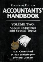 ACCOUNTANTS'HANDBOOK:VOLUME TWO:SPECIAL INDUSTRIES AND SPECIAL TOPICS 1990 PDF电子版封面 0749401338 RAY FRANKS