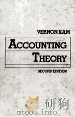 ACCOUNTING THEIRY SECOND EDITION 1989 PDF电子版封面 0471507040 VERNON KAM