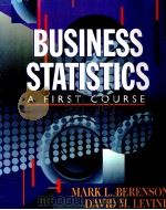 BUSINESS STATISTICS A FIRST COURSE 1998 PDF电子版封面 0137441789