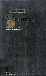 WELFARE AND COMPETITION 1971 PDF电子版封面 0751202533