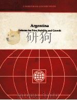 ARGEN5TINA REFORMS FOR PRICE STABILITY AND GROWTH 1990 PDF电子版封面 0821315439