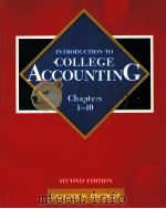 INTRODUCTION TO COLLEGE ACCOUNTING CHAPTERS1-10 SECOND EDITION 1992 PDF电子版封面 0155416960