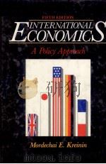 FIFTH EDITION INTERNATIONAL ECONOMICS A POLICY APPROACH（1987 PDF版）