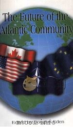 THE FUTURE OF THE ATLANTIC COMMUNITY（1997 PDF版）
