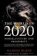 HAMISH MCRAE THE WORLD IN 2020 1994 PDF电子版封面 0875847382