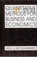 QUANTITATIVE METHODS FOR BUSINESS AND ECONOMICS 1999 PDF电子版封面 0765604582