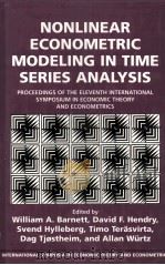 NONLINEAR ECONOMETRIC MODELING IN TIME SERIES 1999 PDF电子版封面 0521594243