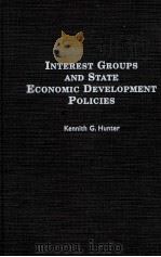 INTEREST GROUPS AND STATE ECONOMIC DEVELOPMENT POLICIES（1998 PDF版）