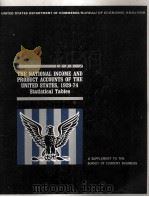 THE NATIONAL INCOME AND PRODUCT ACCOUNTS OF THE UNITED STATES 1929-74 STATISTICAL TABLES 1929 PDF电子版封面