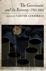 THE GOVERNMENT AND THE ECONOMY 1783-1861（1967 PDF版）