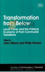 TRANSFORMATION FROM BELOW:LOCALPOWER AND THE POLITICAL ECONOMY OF POST-COMMUNIST TRANSITIONS（1995 PDF版）