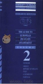 THE GUIDE TO EUROPEAN PROPERTY INVESTMENT VOLUME 2 1990 PDF电子版封面 0080401252