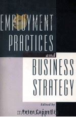 EMPLOYMENT PRACTICES AND BUSINESS STRATEGY（1999 PDF版）