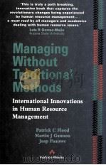 MANAGING WITHOUT TRADITIONAL METHODS 1996 PDF电子版封面 0201427745