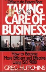 TAKING CARE OF BUSINESS 1994 PDF电子版封面 0939246589 GREG HUTCHINS