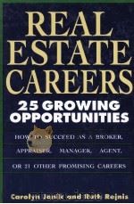 REAL ESTATE CAREEERS 25 GROWING OPPORTUNITIES 1994 PDF电子版封面 0471592048