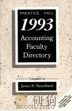 PRENTICE HALL 1993 ACCOUNTING FACULTY DIRECTORY 1993 PDF电子版封面 0137212429
