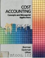 COST ACCOUNTING:CONCEPTS AND MANAGERIAL APPLICATIONS 1989 PDF电子版封面 0534921760
