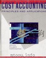 COST ACCOUNTING PRINCIPLES AND APPLICATIONS:FIFTH EDITION 1988 PDF电子版封面 0070081522