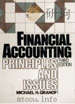 FINANCIAL ACCOUNTING PRINCIPLES AND ISSUES:THIRD EDITION 1984 PDF电子版封面 0133167046
