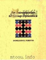An Introduction To Group Dynamics（1983 PDF版）