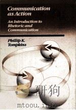 Communication As Action An Introduction To Rbetoric And Gommunication（1982 PDF版）