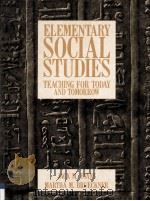Elementary Social Studies Teaching For Today and Tomorrow（ PDF版）