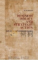 BUSINESS POLICY AND STRATEGIC ACTION 1969 PDF电子版封面 H.N.BROOM