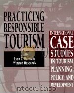 PRACTICING RESPONSIBLE TOURISM 1996 PDF电子版封面 047112236X