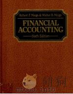 FINANCIAL ACCOUNTING SIXTH EDITION 1989 PDF电子版封面 007041842X
