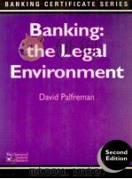 BANKING:THE LEGALENVIRONMENT SECOND EDITION 1991 PDF电子版封面 0273037013
