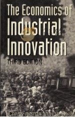 THE ECONOMICS OF INDUSTRIAL INNOVATION:THIRD EDITION 1982 PDF电子版封面 1855670712
