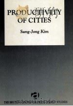 PRODUCTIVITY OF CITIES 1997 PDF电子版封面 1859725422 SUNG JONG KIM