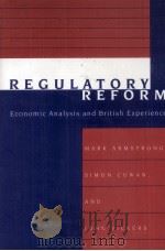 REGULATORY REFORM:ECONOMIC ANALYSIS AND BRITISH EXPERIENCE 1994 PDF电子版封面 0262011433