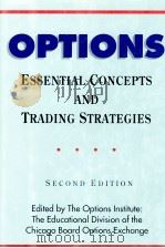 OPTIONS ESSENTIAL CONSEPTS AND TRADING STRATEGIES:SECOND EDITION 1994 PDF电子版封面 0786302720