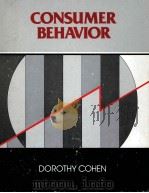 CONSUMER BEHAVIOR:DOROTHY COHEN HOFSTRA UNIVERSITY 1980 PDF电子版封面 0394311604 D.K.HAWES
