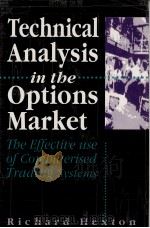 TECHNICAL ANALYSIS IN THE OPTIONS MARKETS:THE EFFECTIVE USE OF COMPUTERISED TRADING SYSTEMS（1990 PDF版）