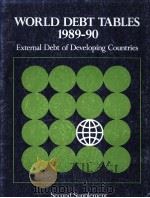 WORLD DEBT TABLES 1989-90 SECOND SUPPLEMENT 1982 PDF电子版封面 0821315897