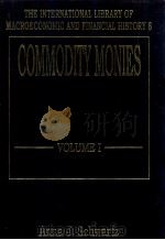 COMMODITY MONIES VOLUME I 1992 PDF电子版封面 1852786477