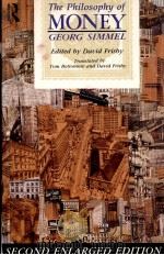 THE PHILOSOPHY OF MONEY:GEORG SIMMEL 1990 PDF电子版封面 0415046416