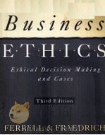 BUSINESS ETHICS:ETHICAL DECISION MAKING AND CASES THIRD EDITION 1997 PDF电子版封面 0395790840