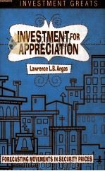 INVESTMENT FOR APPRECIATION 1999 PDF电子版封面 0273644319 L.L.B.ANGAS