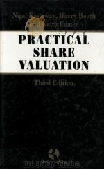 PRACTICAL SHARE VALUATION:THIRD EDITION 1994 PDF电子版封面 0406026580